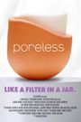 Poreless