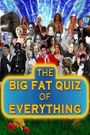 The Big Fat Quiz of Everything