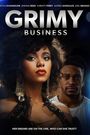 Grimy Business