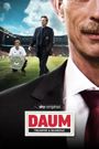 Daum - Triumphe & Schicksale