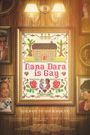 Nana Dara Is Gay