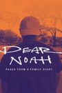 Dear Noah: Pages from a Family Diary