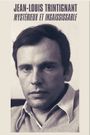 Jean-Louis Trintignant - Mystérieux et insaisissable