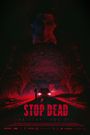 Stop Dead