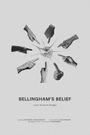 Bellingham's Belief