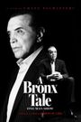 A Bronx Tale: The Original One Man Show