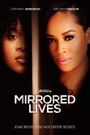 Mirrored Lives