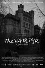 The Vampyr: A Gothic Horror
