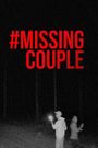 #MissingCouple