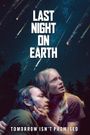 Last Night on Earth