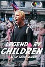Legendary Children (All of Them Queer)