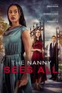 The Nanny Sees All