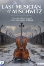 The Last Musician of Auschwitz