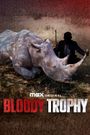 Bloody Trophy