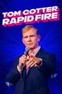 Tom Cotter - Rapid Fire