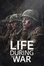 Life During the War