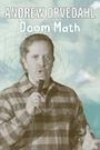 Andrew Orvedahl: Doom Math