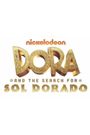 Dora and the Search for Sol Dorado