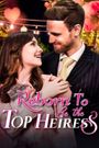 Reborn to Be the Top Heiress