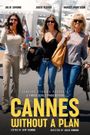 Cannes Without a Plan