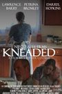 Kneaded