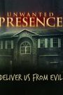 Unwanted Presence