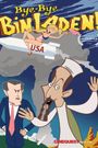 Bye-Bye Bin Laden