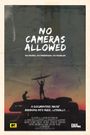 No Cameras Allowed