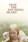 Stop The Pounding Heart