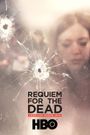 Requiem for the Dead: American Spring 2014