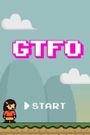 GTFO: Get the F&#% Out