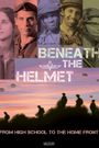 Beneath the Helmet