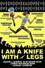 I Am a Knife with Legs