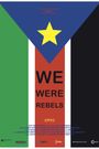 We were Rebels