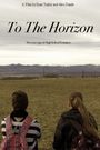 To the Horizon