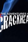 The Adventures of Dr. Crackhead