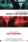 The Pleasures of Being Out of Step