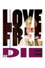 Love Free or Die