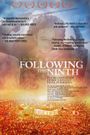 Following the Ninth: In the Footsteps of Beethoven's Final Symphony
