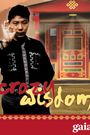 Crazy Wisdom: The Life & Times of Chogyam Trungpa Rinpoche