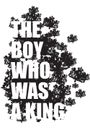 The Boy Who Was a King