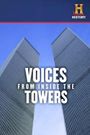 Voices from Inside the Towers