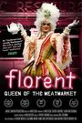 Florent: Queen of the Meat Market