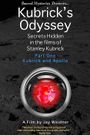 Kubrick's Odyssey: Secrets Hidden in the Films of Stanley Kubrick; Part One: Kubrick and Apollo
