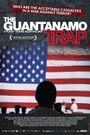 The Guantanamo Trap