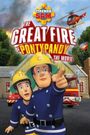 Fireman Sam: The Great Fire of Pontypandy