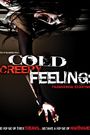 Cold Creepy Feeling