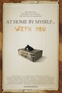 At Home by Myself... with You