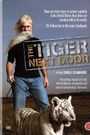 The Tiger Next Door