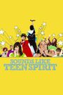 Sounds Like Teen Spirit